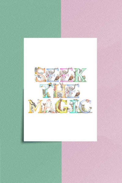Seek the Magic Print - A4 - Kathryn Pow Art