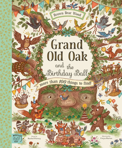 Grand Old Oak and the Birthday Ball - Rachel Piercey, Freya Hartas