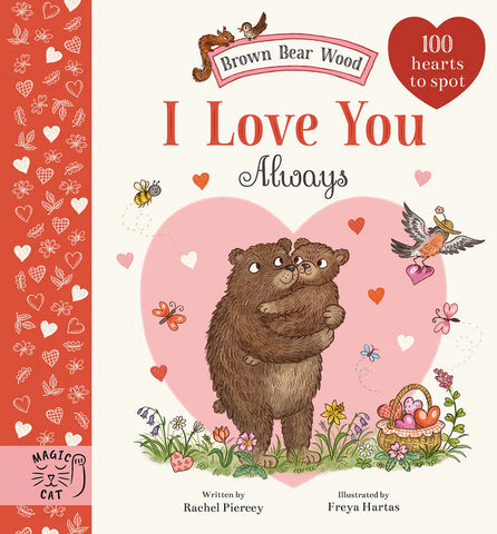 Brown Bear Wood: I Love You Always