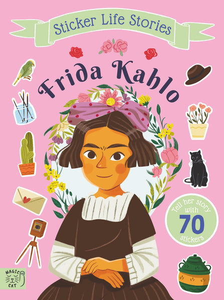 Frida Kahlo - An Inspiring Sticker Story About Being True to Yourself