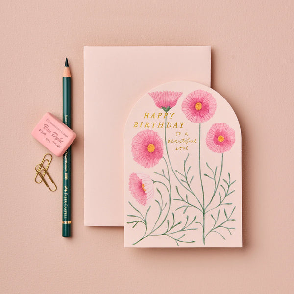 Pink Cosmos 'Happy Birthday to a Beautiful Soul' Card - Wanderlust Paper Co.