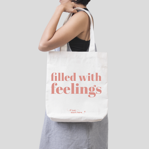 Filled With Feelings Tote Bag - If Lost Start Here