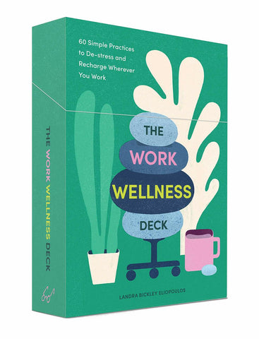 The Work Wellness Deck - Landra Bickley Eliopoulos, Gracia Lam